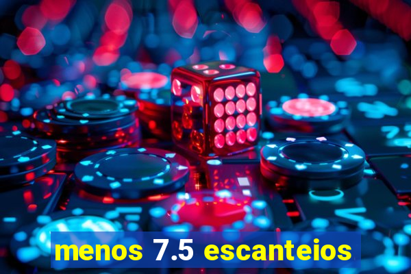 menos 7.5 escanteios